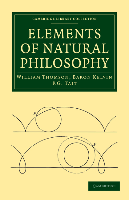 Elements of Natural Philosophy: (Cambridge Library Collection - Physical Sciences)