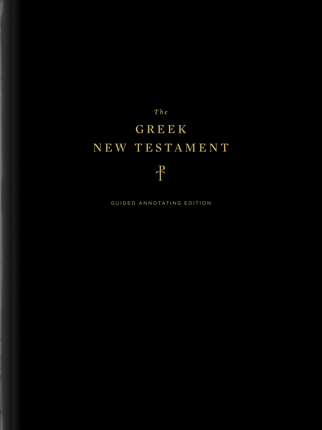 The Greek New Testament, Produced at Tyndale House, Cambridge, Guided Annotating Edition