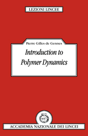 Introduction to Polymer Dynamics: (Lezioni Lincee)