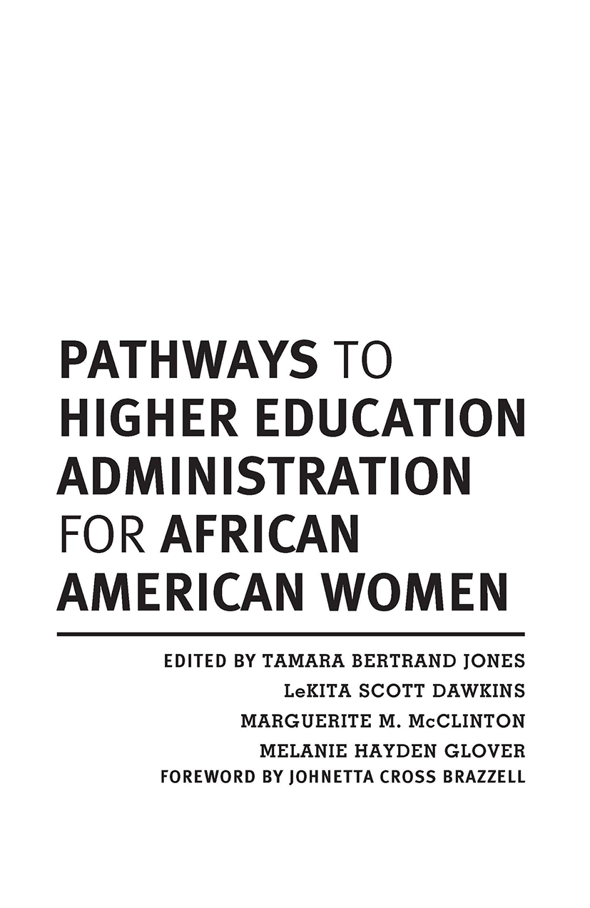 Pathways to Higher Education Administration for African American Women: (English)