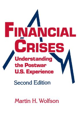 Financial Crises: Understanding the Postwar U.S. Experience(English)