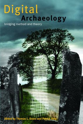 Digital Archaeology: Bridging Method and Theory(English)