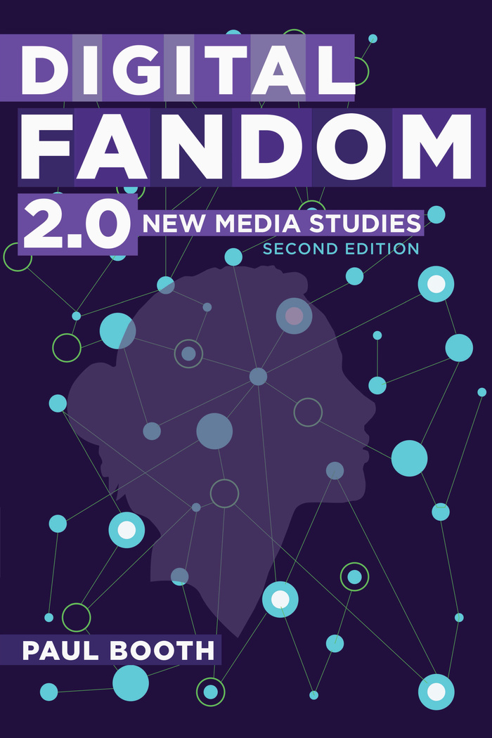 Digital Fandom 2.0: New Media Studies(114 Digital Formations)