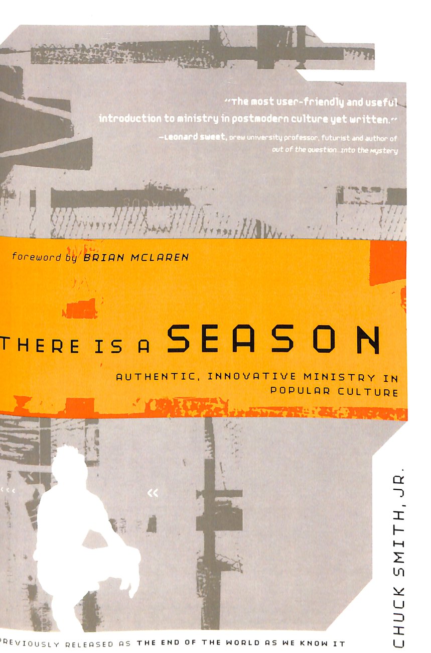There is a Season: Formerly the End of the World as We Know It(English)
