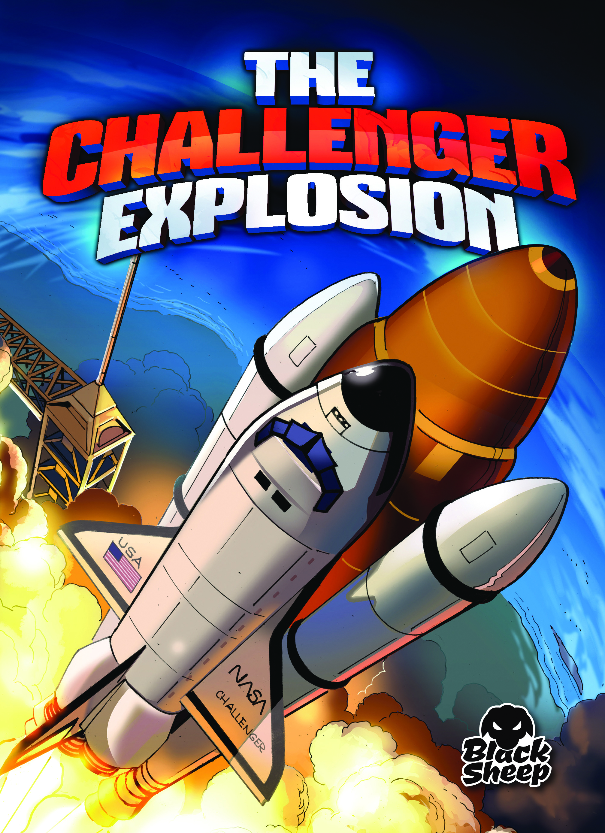 Challenger Explosion: (Disaster Stories)
