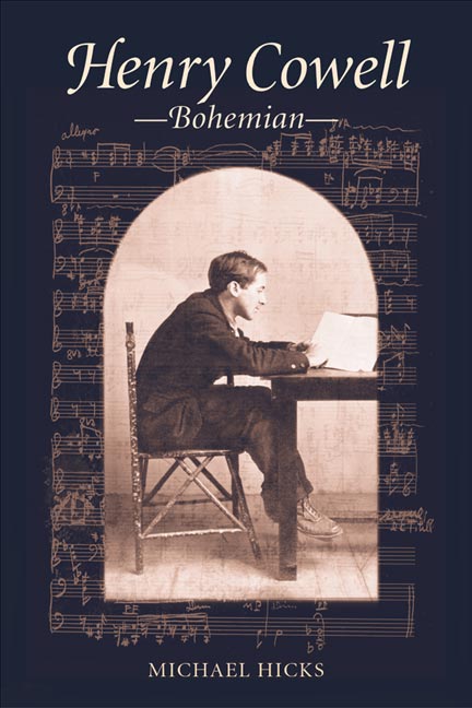 Henry Cowell, Bohemian: (Music in American Life)