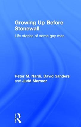 Growing Up Before Stonewall: Life Stories Of Some Gay Men(English)