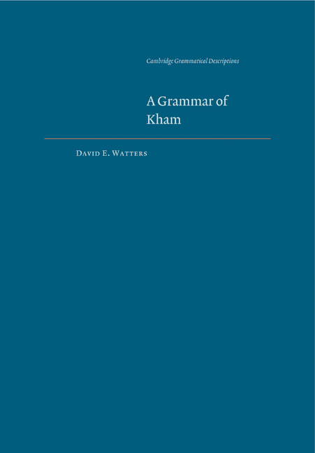 A Grammar of Kham: (Cambridge Grammatical Descriptions)