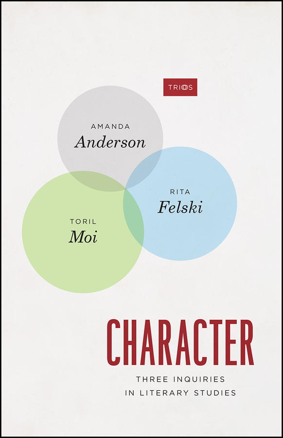 Character: Three Inquiries in Literary Studies(Trios)