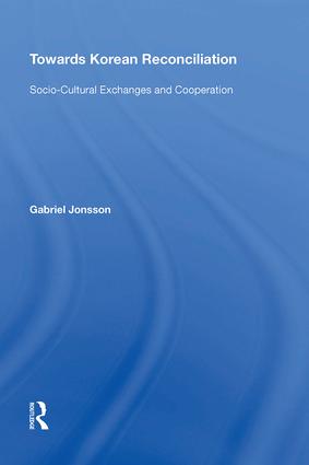 Towards Korean Reconciliation: Socio-Cultural Exchanges and Cooperation
