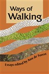 Ways of Walking: Essays(1 WalkAbout)