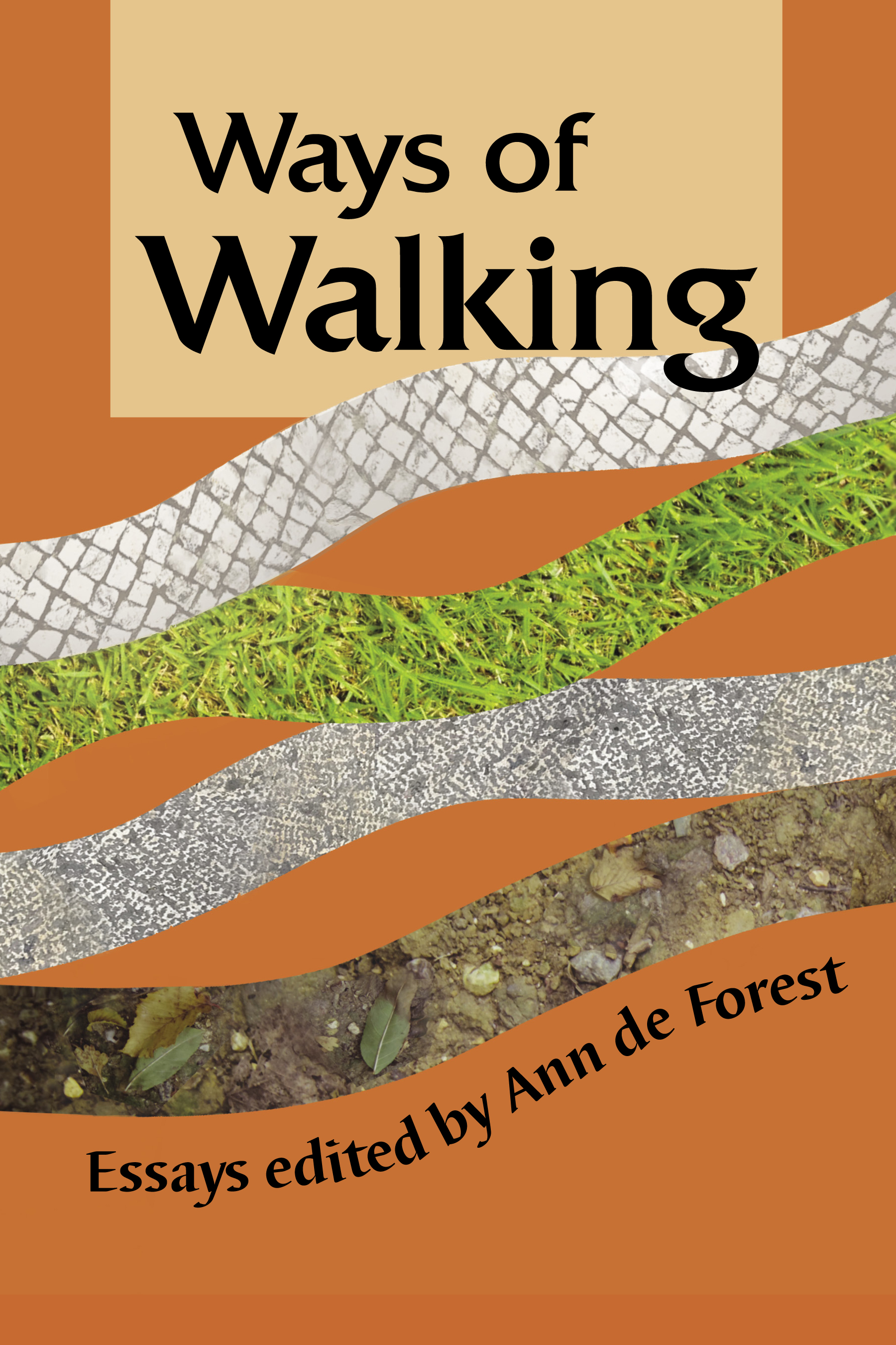 Ways of Walking: Essays(1 WalkAbout)