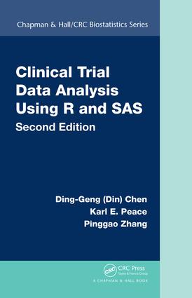Clinical Trial Data Analysis Using R and SAS: (Chapman & Hall/CRC Biostatistics Series)