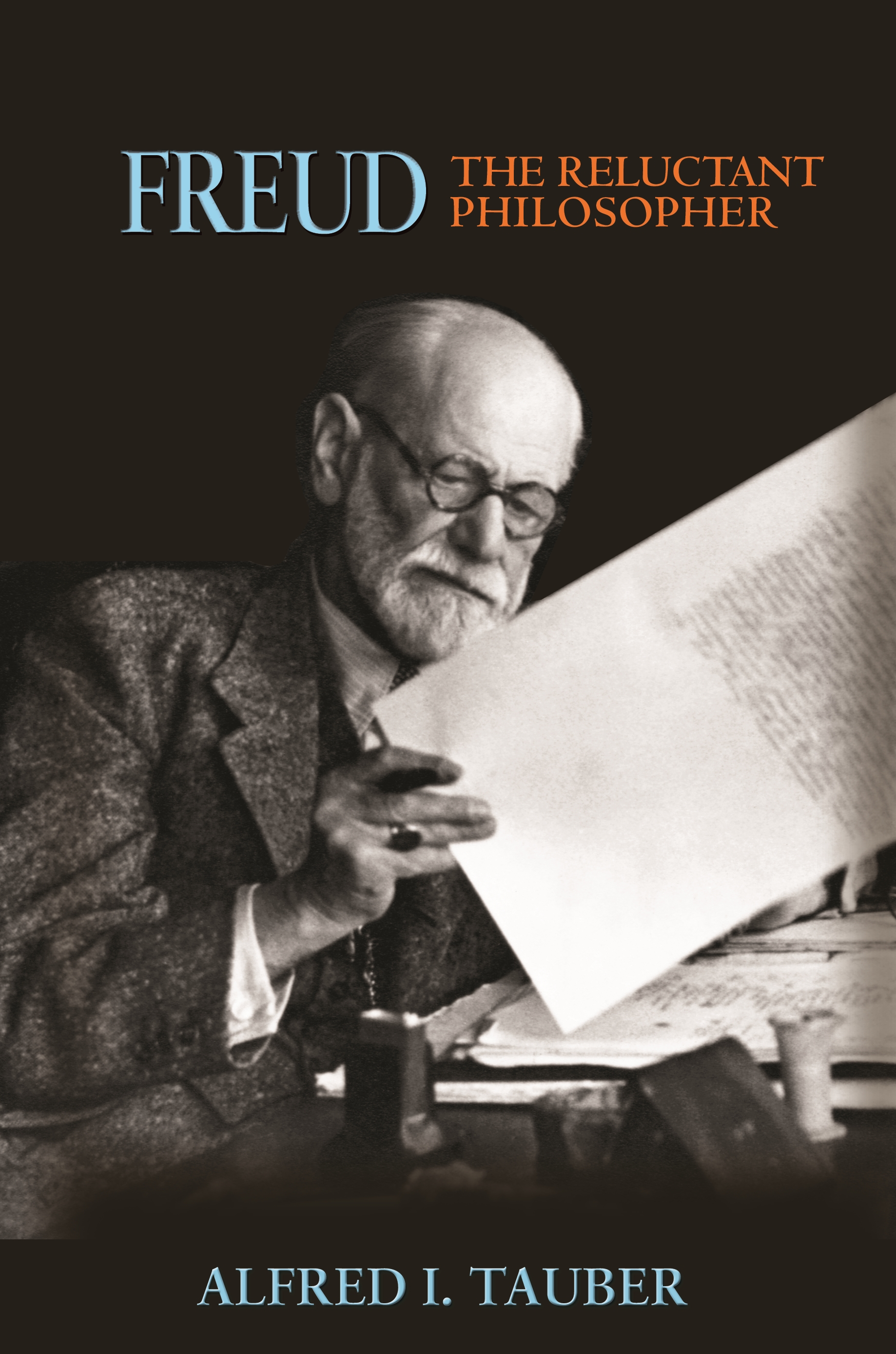 Freud, the Reluctant Philosopher: (English)