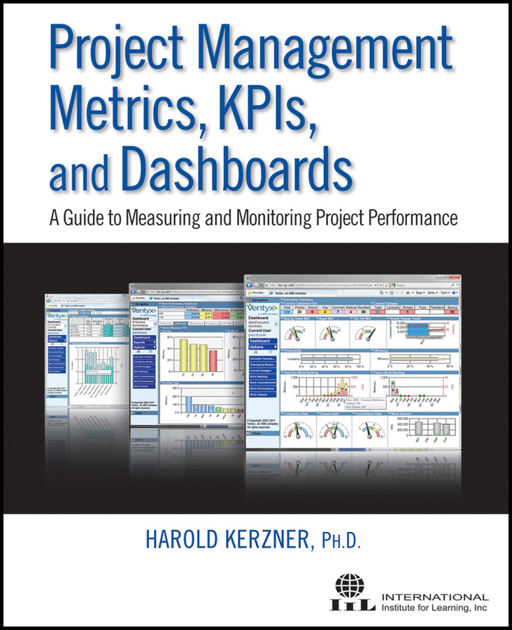 Project Management Metrics, KPIs, and Dashboards: A Guide to Measuring and Monitoring Project Performance(English)