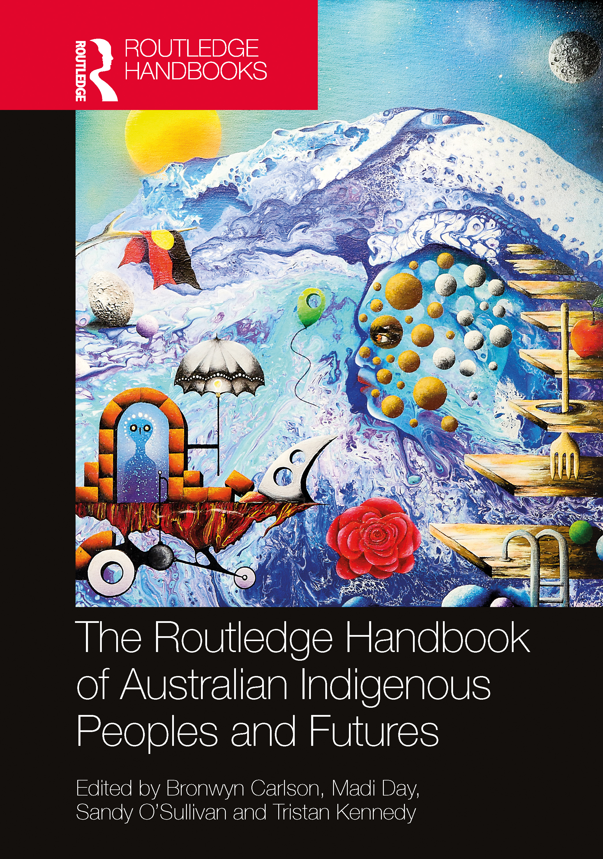 The Routledge Handbook of Australian Indigenous Peoples and Futures: (Routledge Anthropology Handbooks)