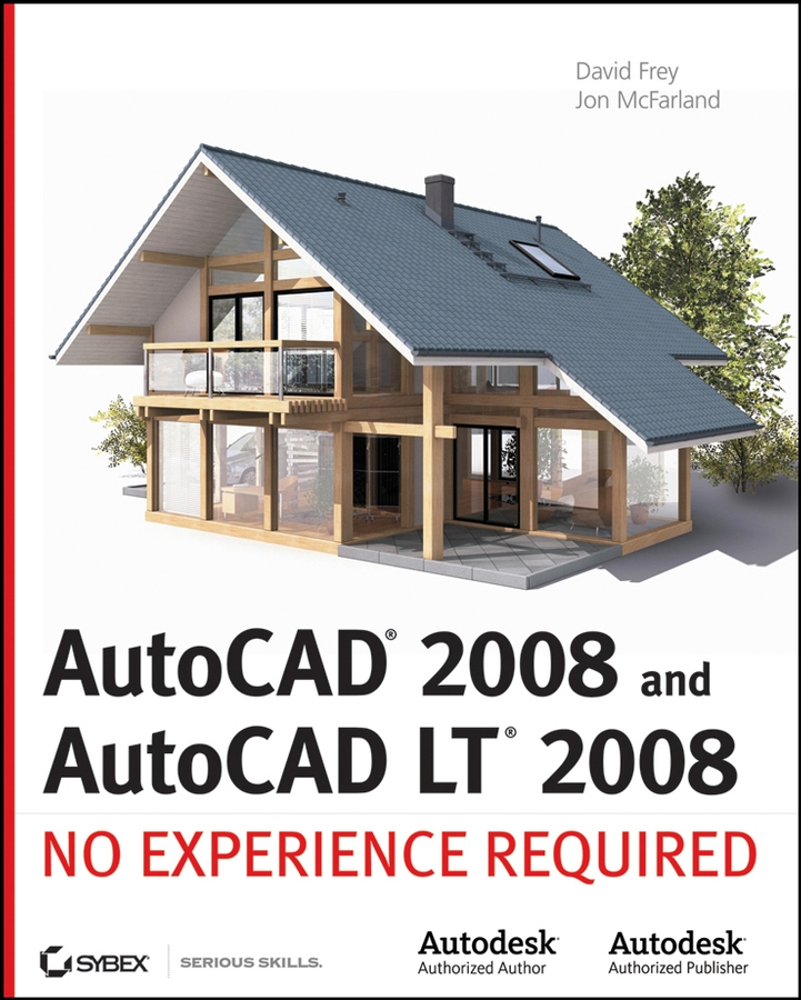 AutoCAD 2008 and AutoCAD LT 2008: No Experience Required(English)