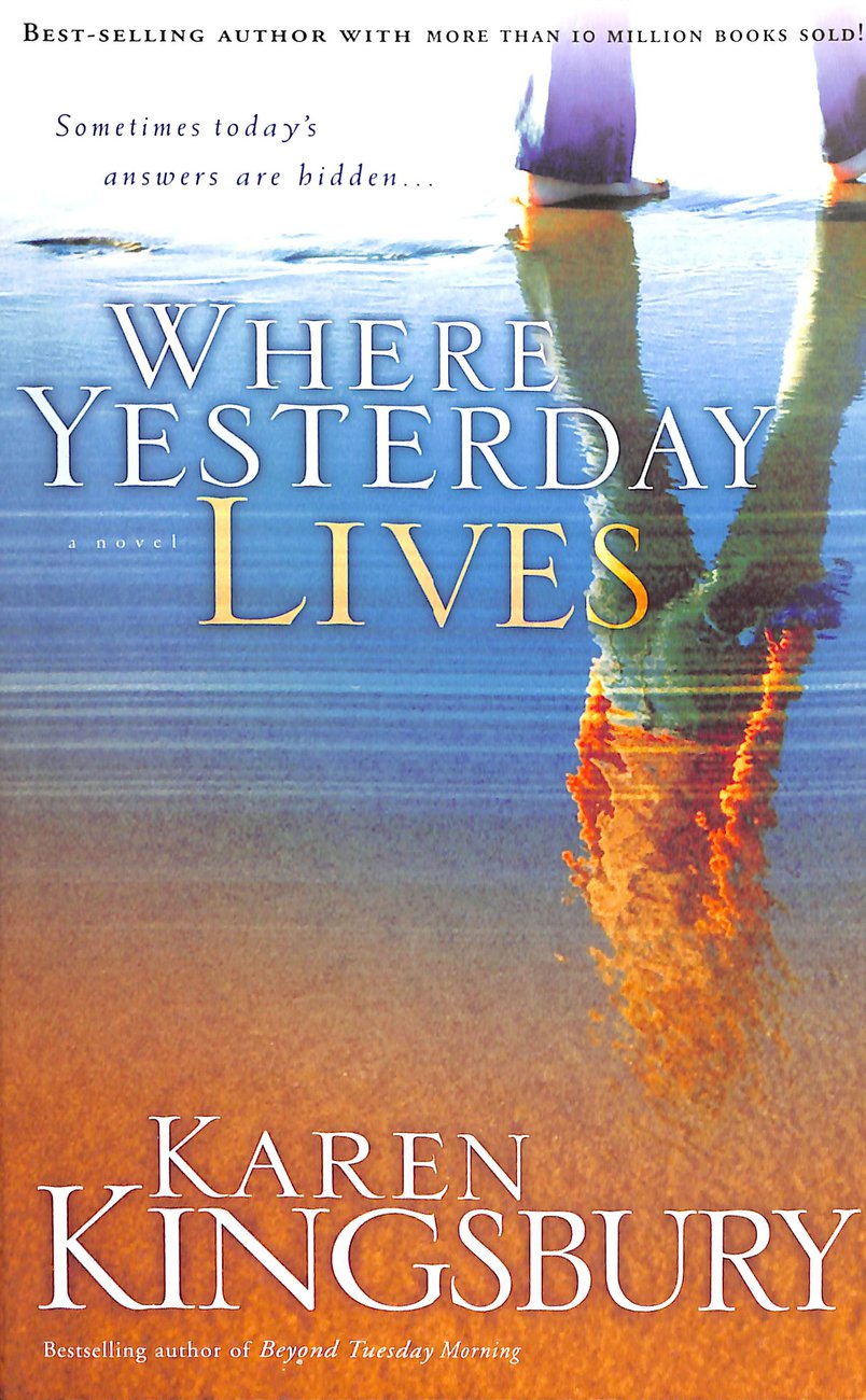 Where Yesterday Lives: Sometimes Today's Answers are Hidden(English)