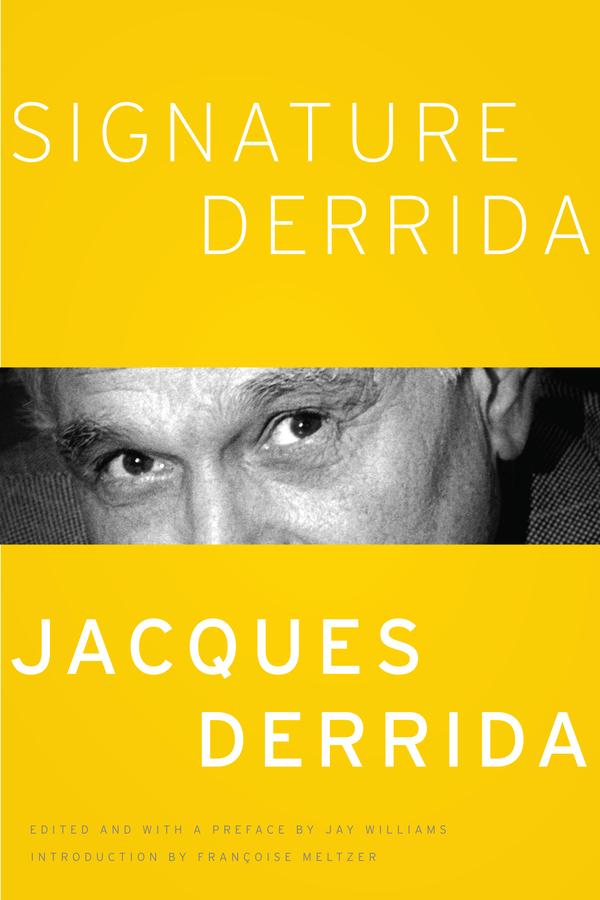 Signature Derrida: (A Critical Inquiry Book)