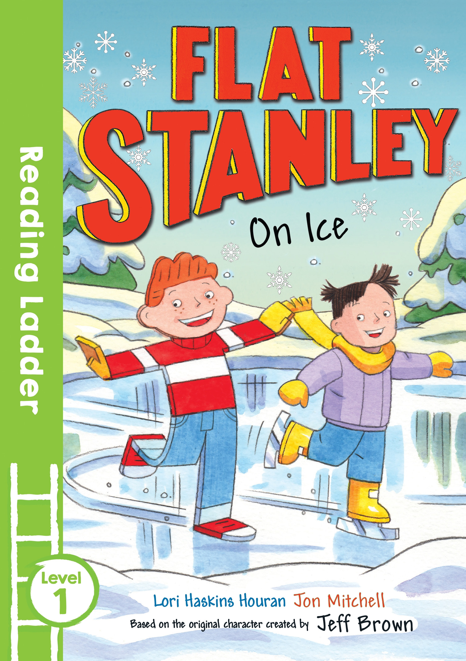 Flat Stanley On Ice: (Reading Ladder Level 1)