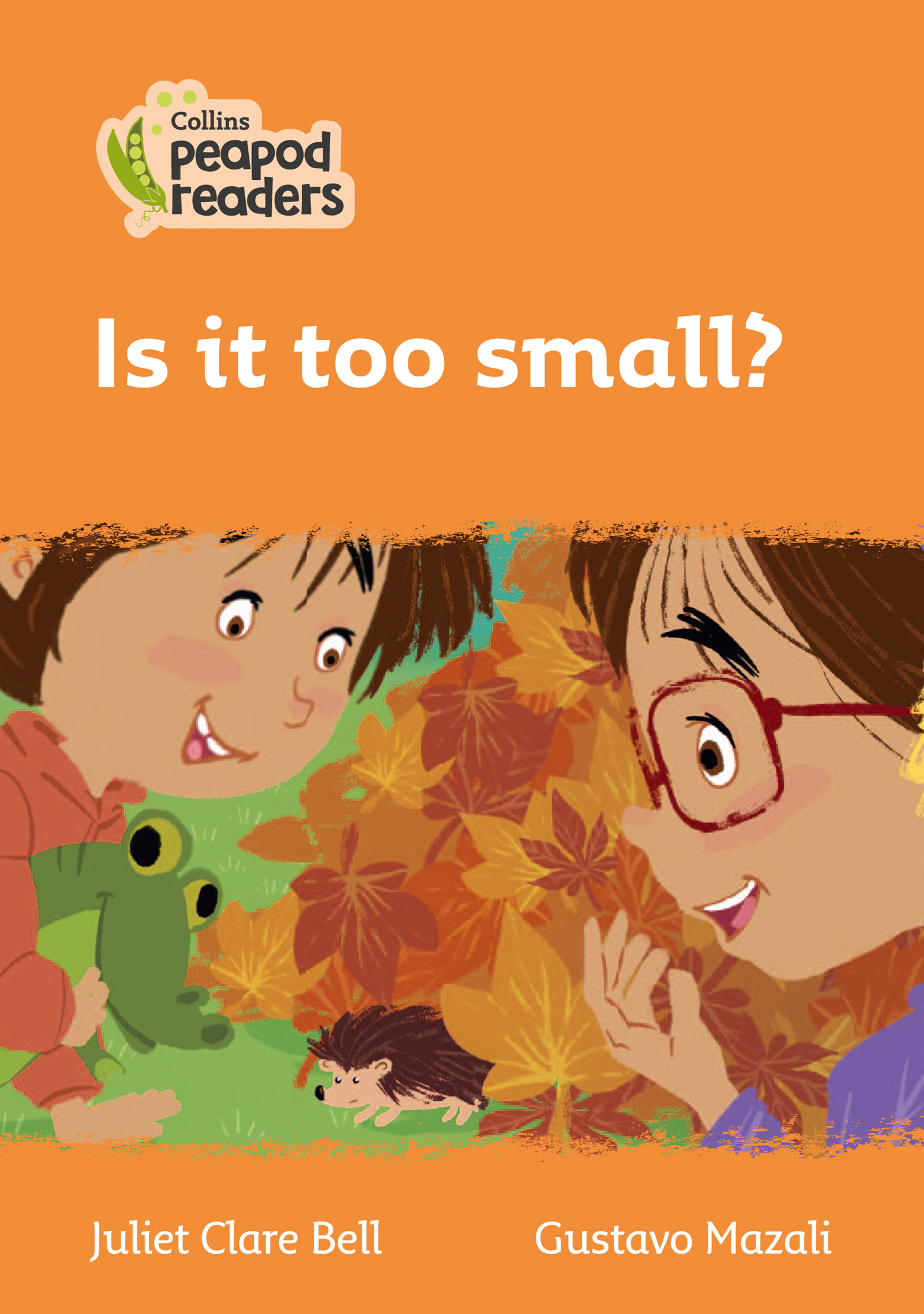 Is it too small?: Level 4(Collins Peapod Readers)