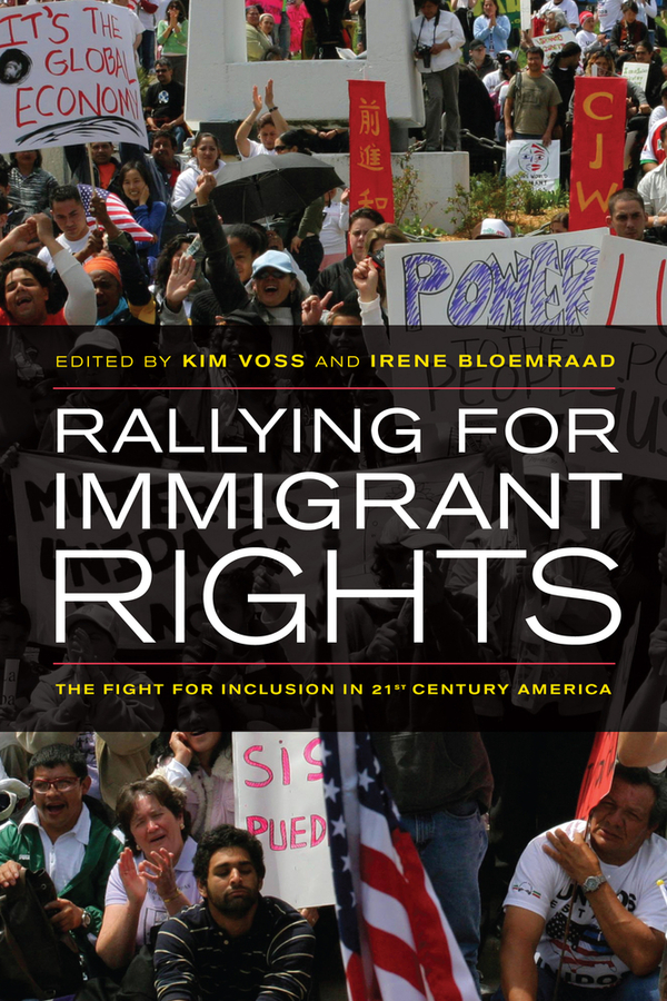 Rallying for Immigrant Rights: The Fight for Inclusion in 21st Century America(English)