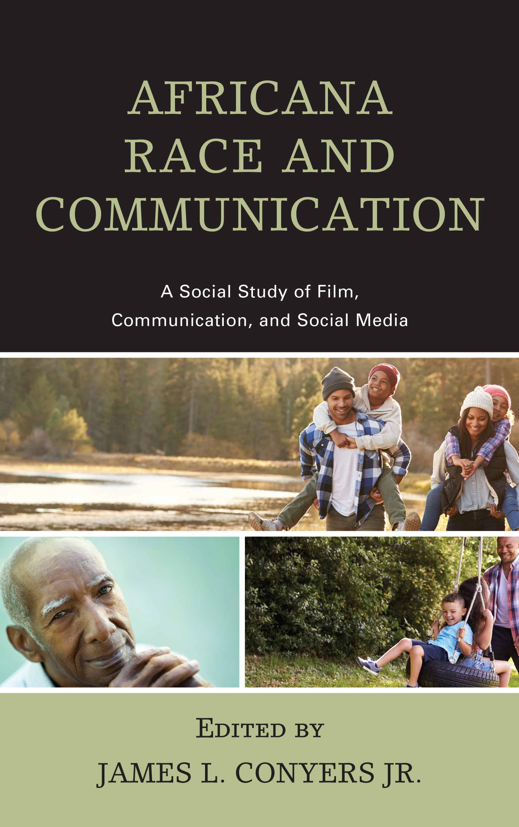 Africana Race and Communication: A Social Study of Film, Communication, and Social Media(English)