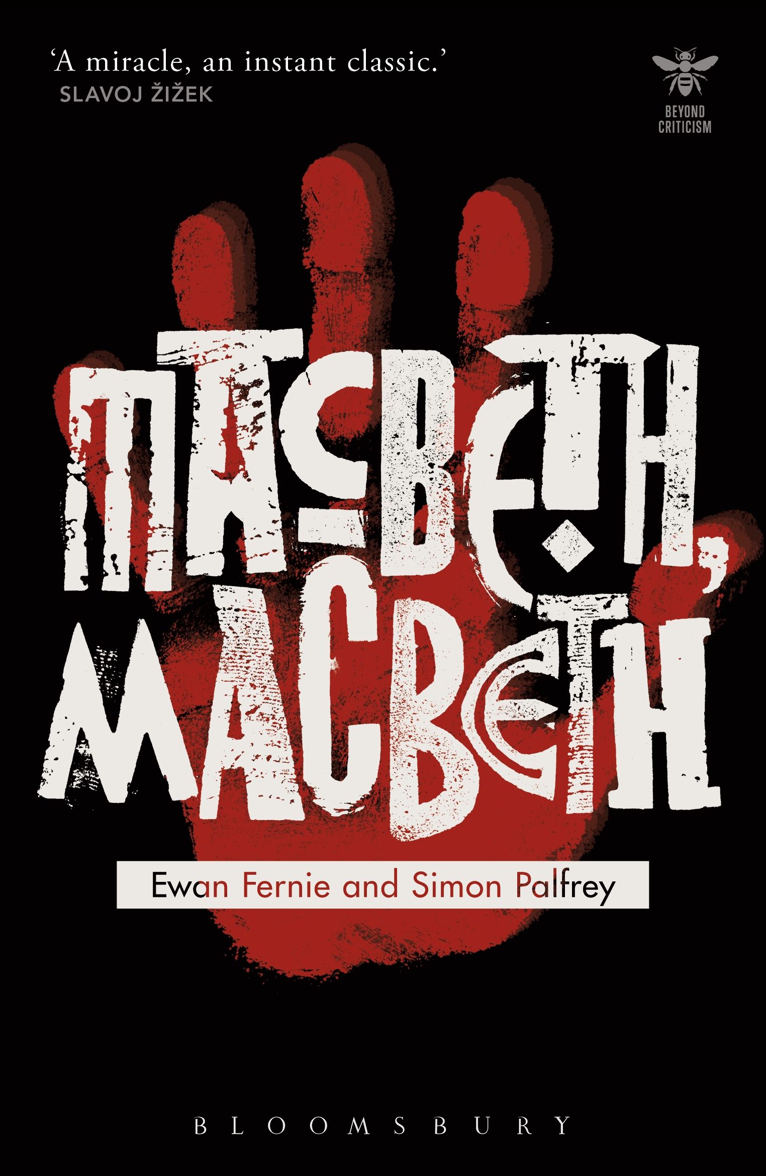 Macbeth, Macbeth: (Beyond Criticism)