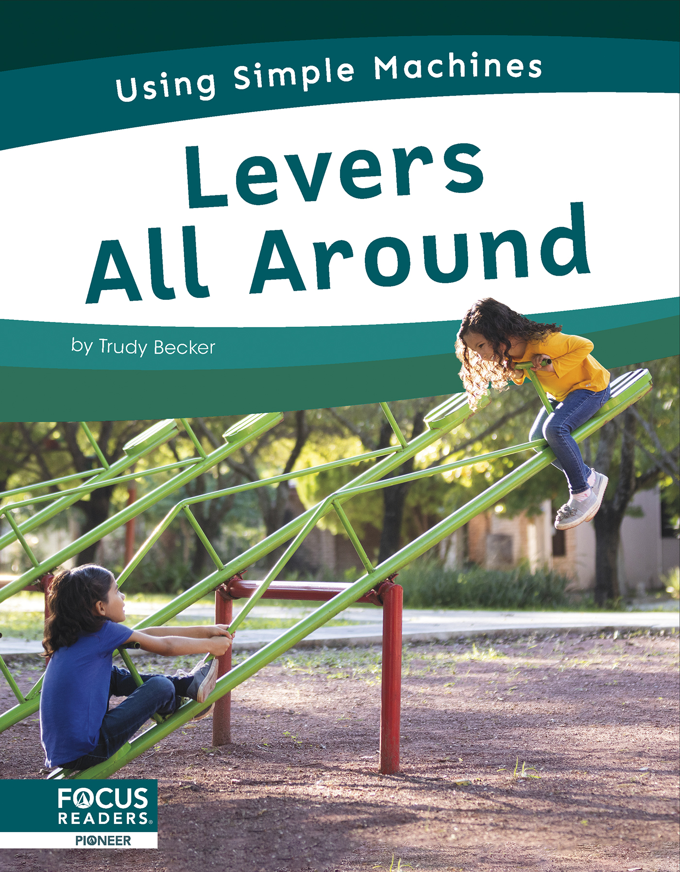 Levers All Around: (Using Simple Machines)
