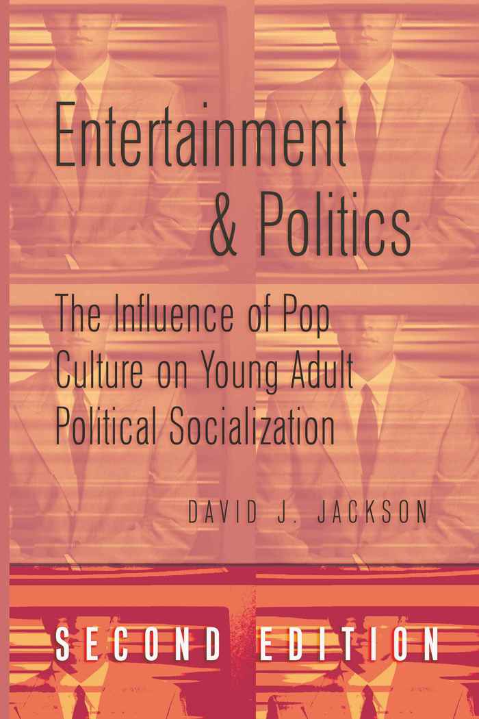 Entertainment and Politics: The Influence of Pop Culture on Young Adult Political Socialization(0002-Revised)