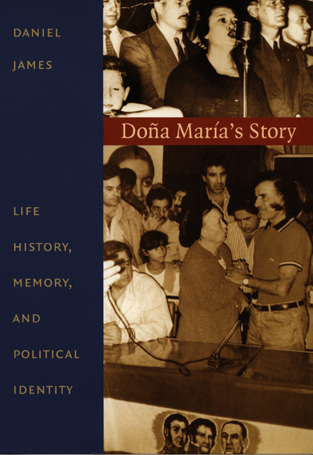 Doña María's Story: Life History, Memory, and Political Identity(Latin America Otherwise)