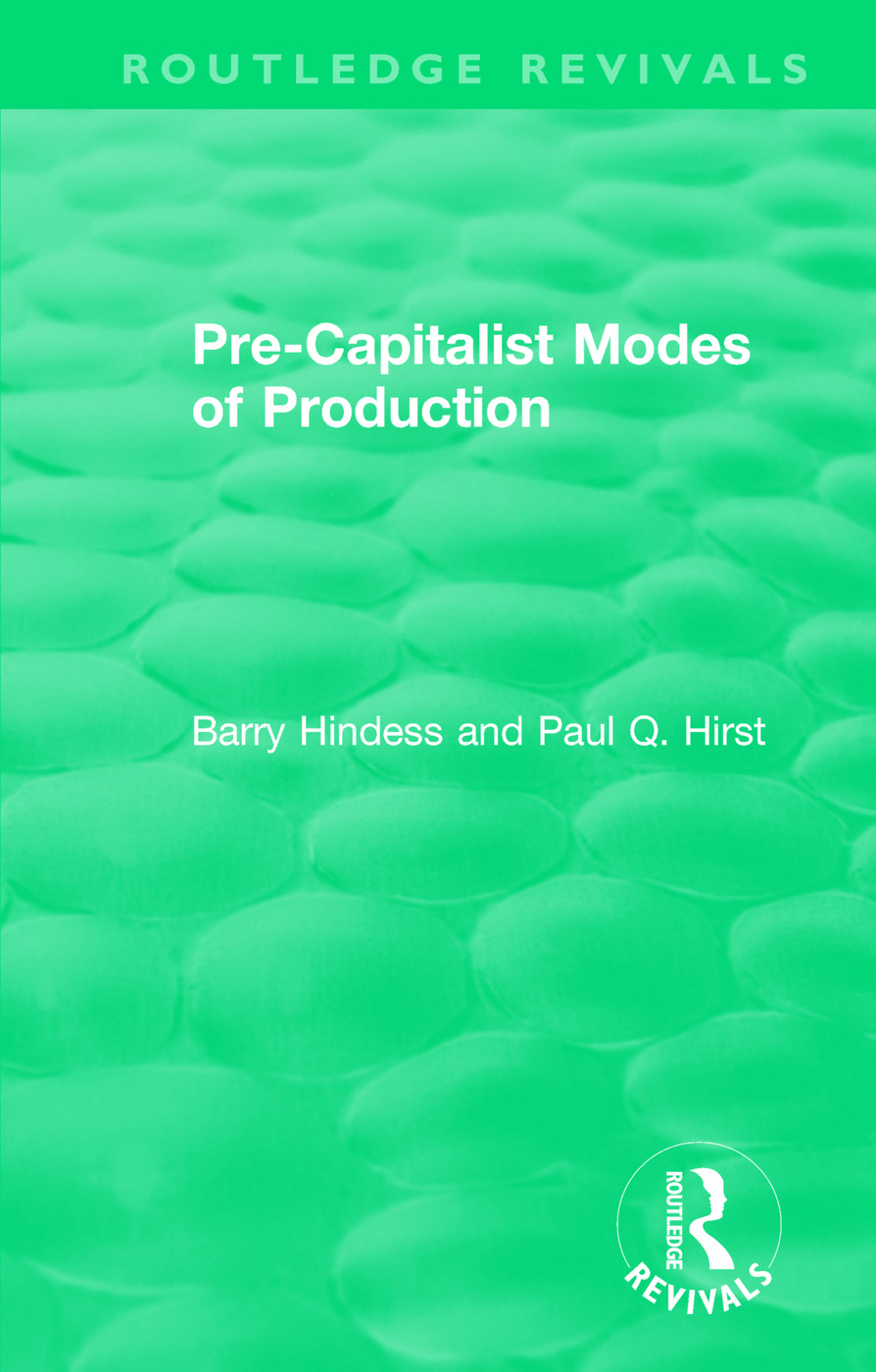 Routledge Revivals: Pre-Capitalist Modes of Production (1975): Pre-Capitalist Modes of Production (1975)(Routledge Revivals)