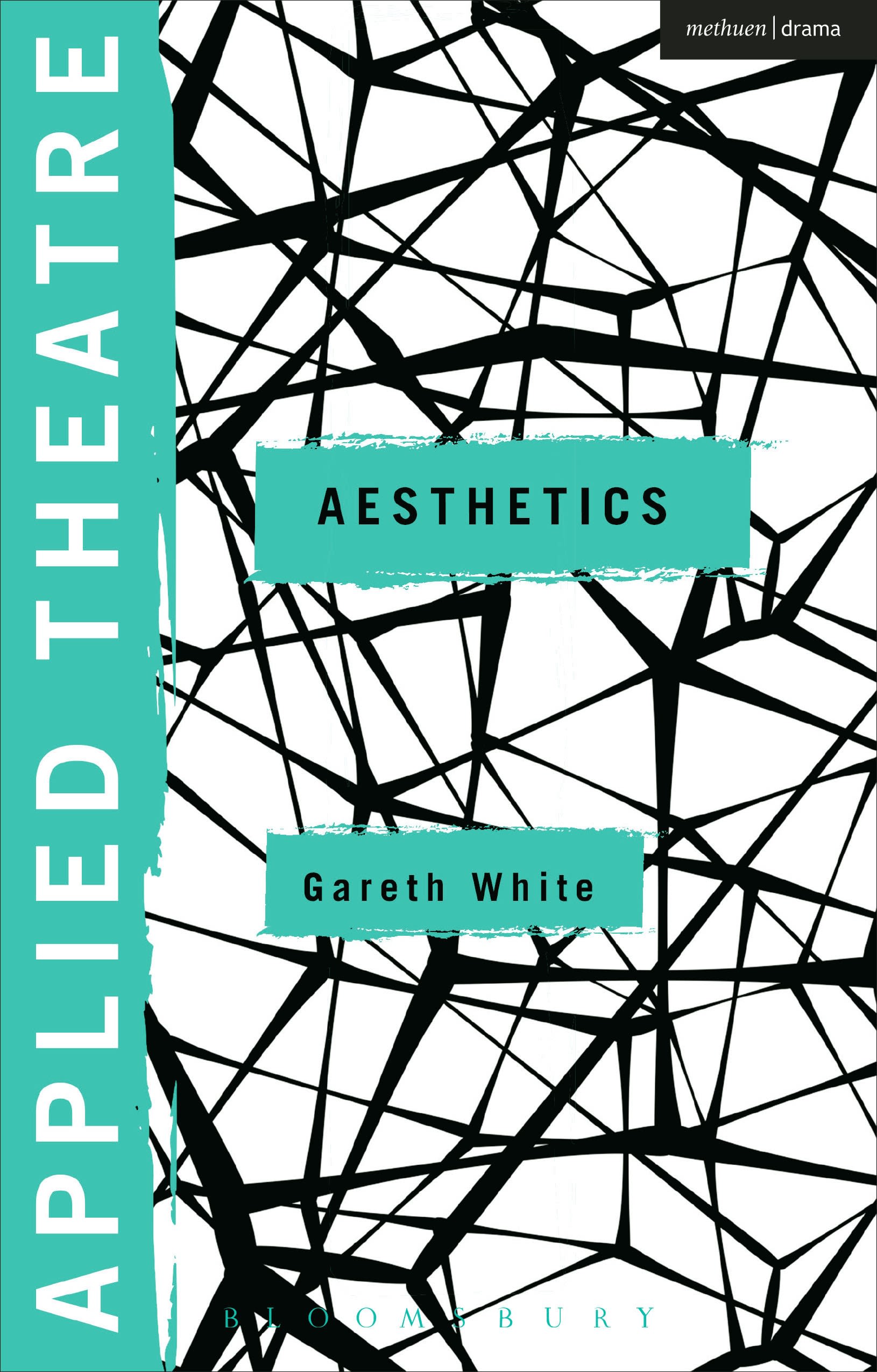 Applied Theatre: Aesthetics: Aesthetics(Applied Theatre)