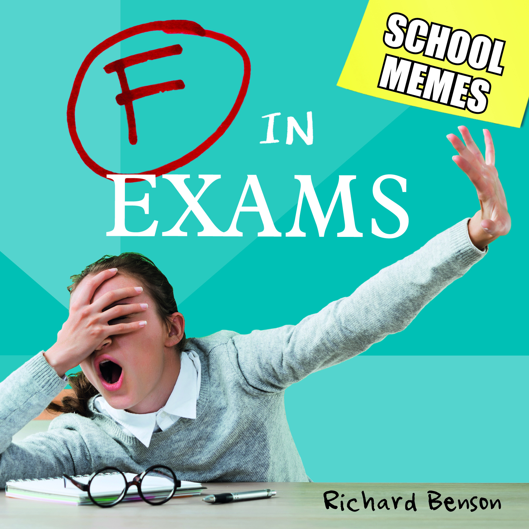 F in Exams: School Memes