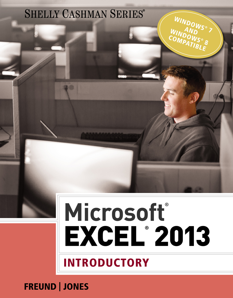 Microsoft® Excel® 2013: Introductory
