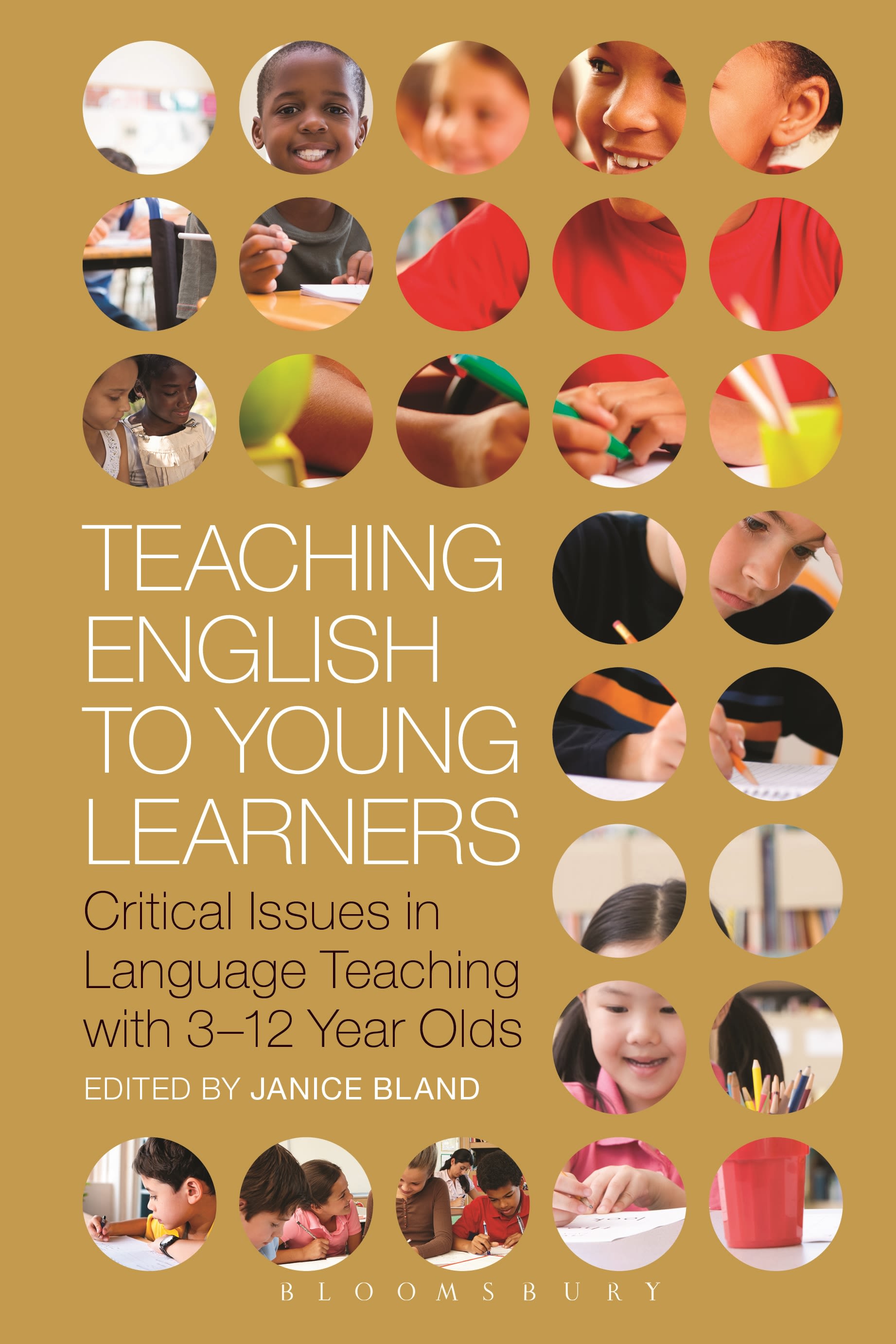 Teaching English to Young Learners: Critical Issues in Language Teaching with 3-12 Year Olds(Bloomsbury Guidebooks for Language Teachers)
