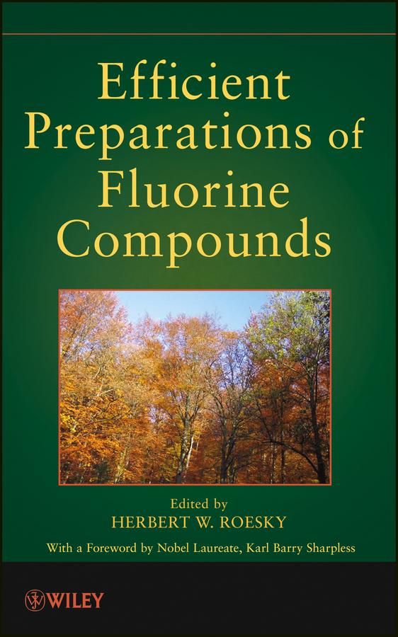 Efficient Preparations of Fluorine Compounds: (English)