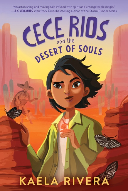 Cece Rios and the Desert of Souls: (1 Cece Rios)