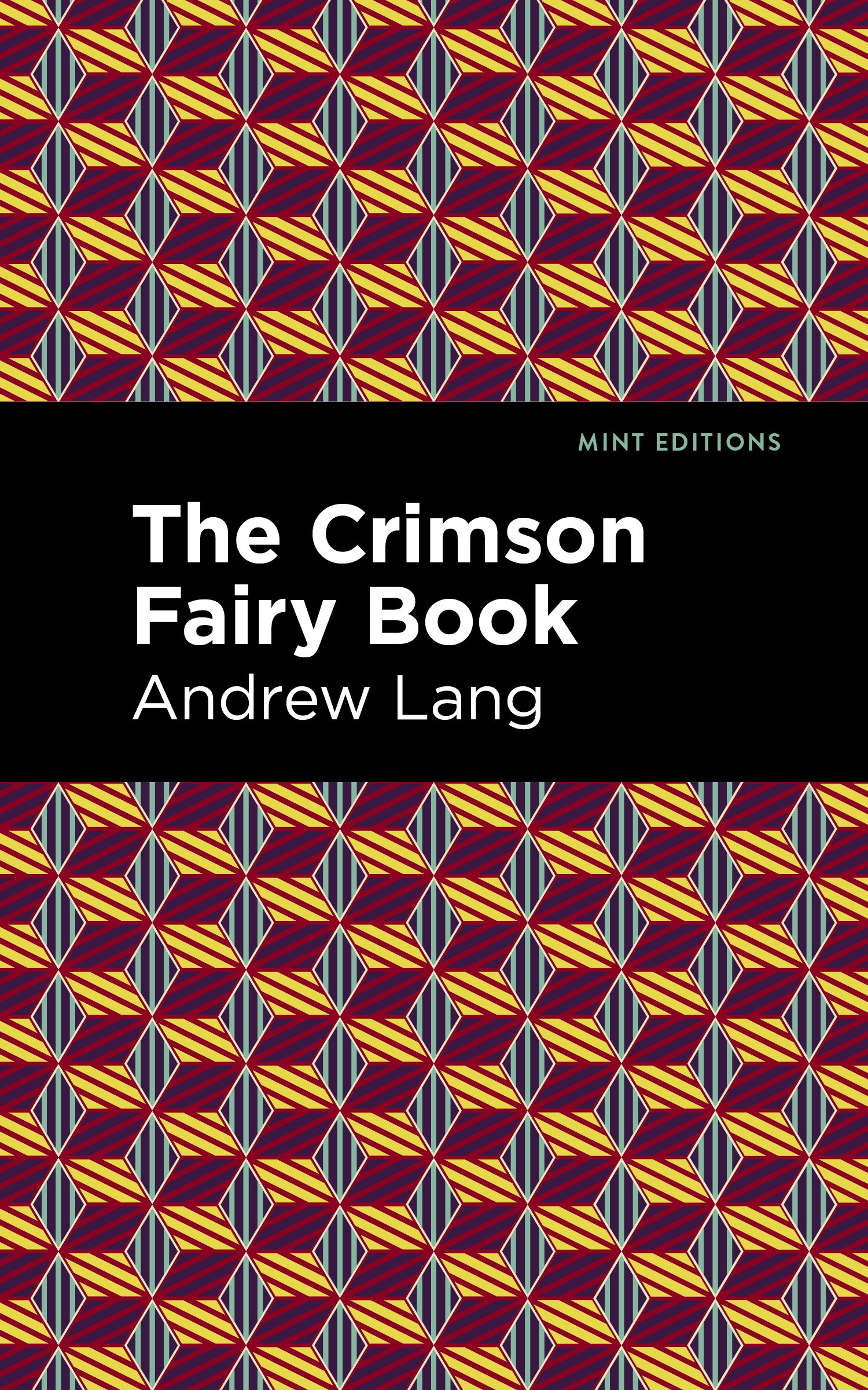 The Crimson Fairy Book: (Mint Editions)