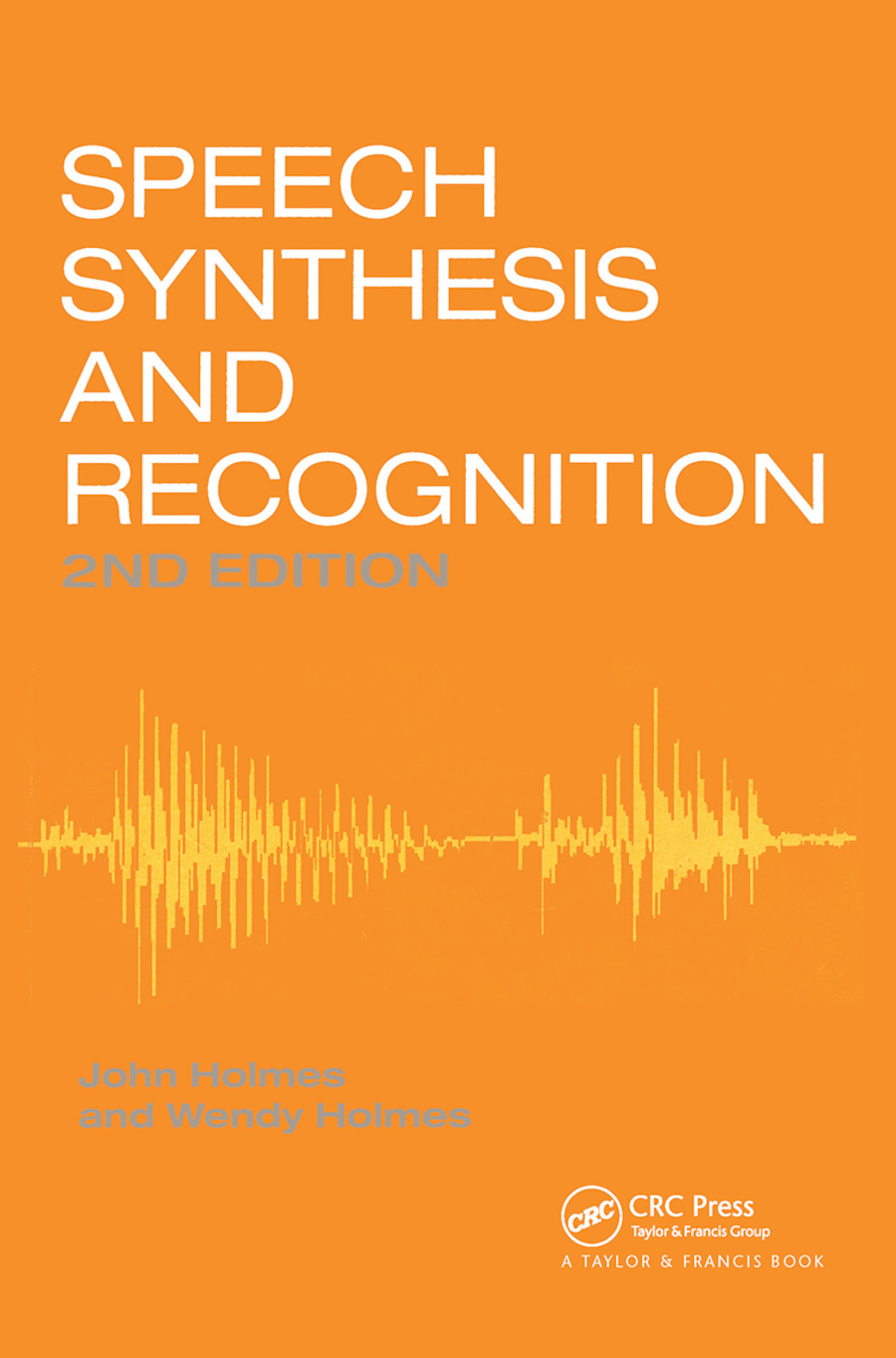 Speech Synthesis and Recognition: (English)