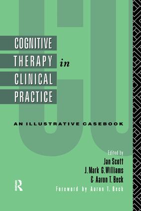 Cognitive Therapy in Clinical Practice: An Illustrative Casebook(English)