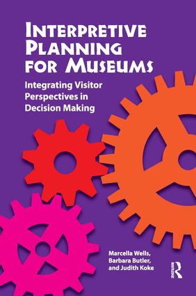 Interpretive Planning for Museums: Integrating Visitor Perspectives in Decision Making(English)