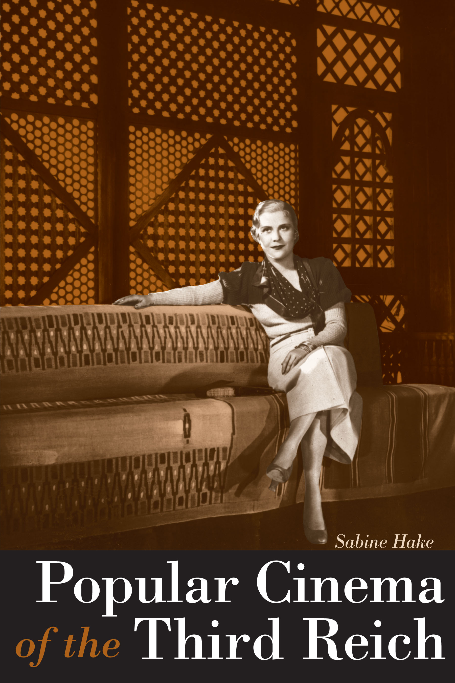 Popular Cinema of the Third Reich: (English)