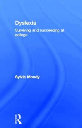 Dyslexia: Surviving and Succeeding at College(English)