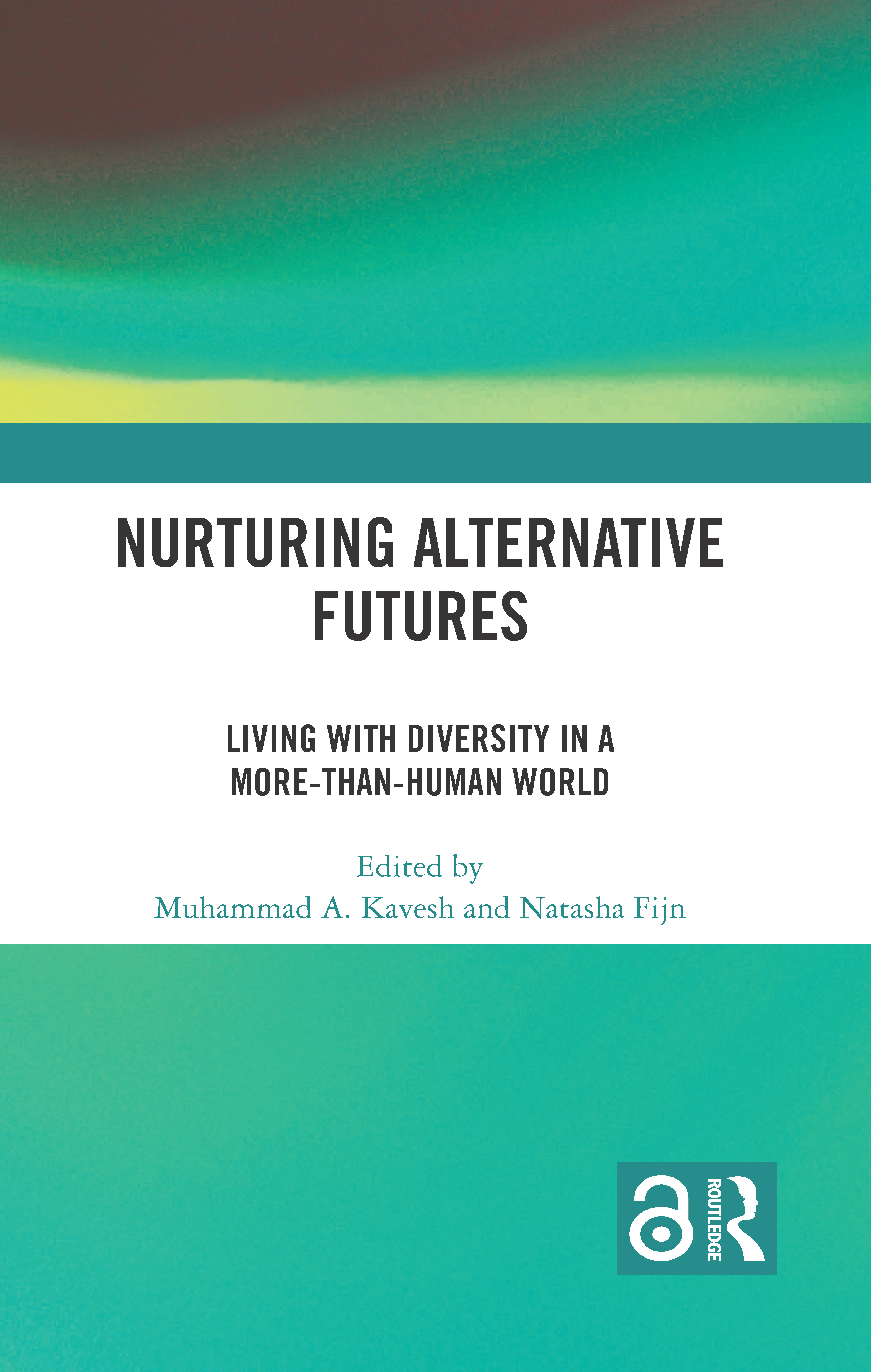 Nurturing Alternative Futures: Living with Diversity in a More-than-Human World