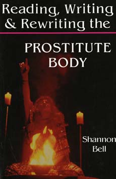Reading, Writing, and Rewriting the Prostitute Body: (English)