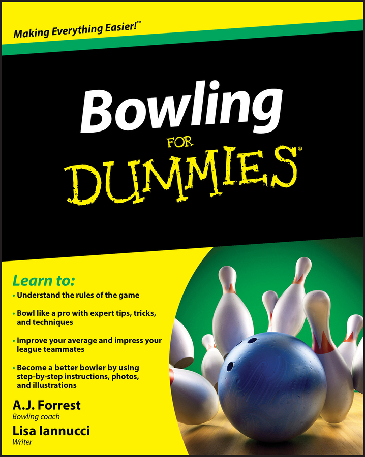 Bowling For Dummies: (For Dummies)