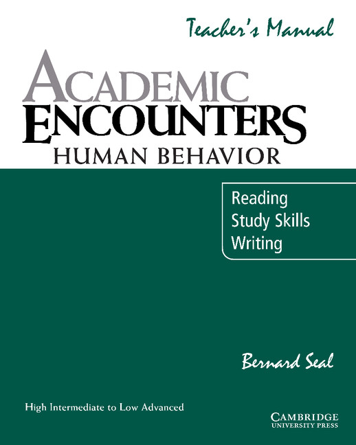 Academic Encounters: Human Behavior Teacher's manual: Reading, Study Skills, and Writing(Academic Encounters)