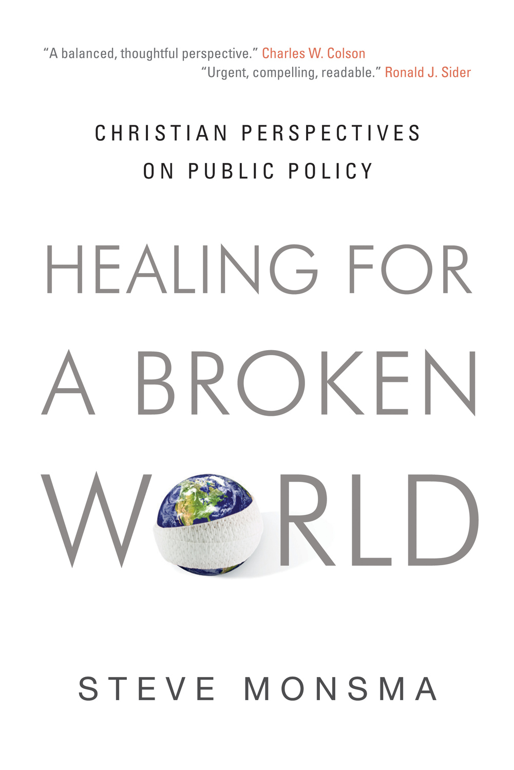 Healing for a Broken World: Christian Perspectives on Public Policy(English)