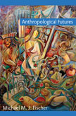 Anthropological Futures: (Experimental Futures)